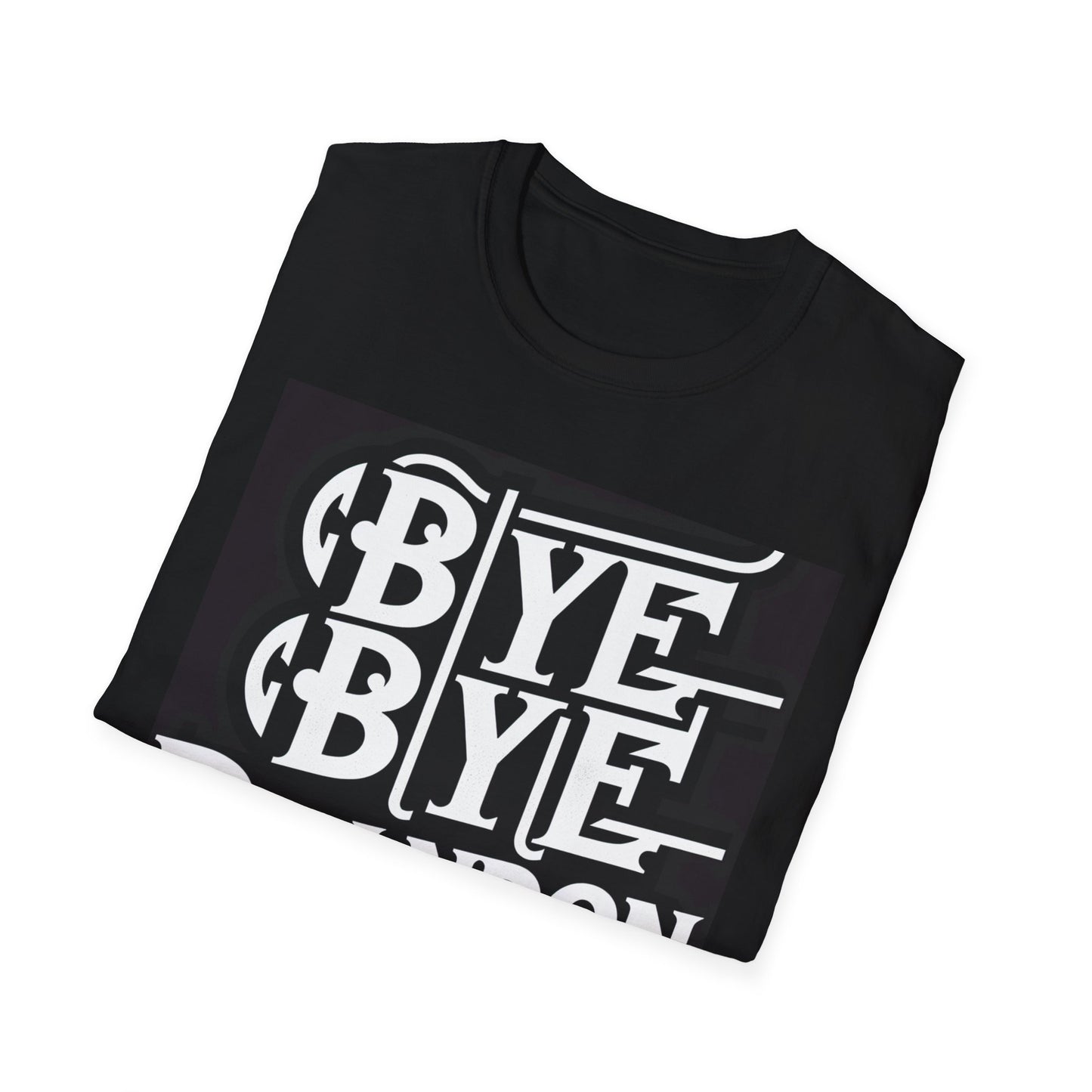 "Bye Bye Brandon" Unisex Softstyle T-Shirt