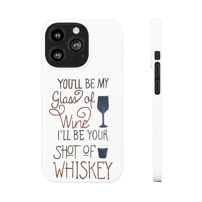 "Wine and Whiskey" Slim Phone Case