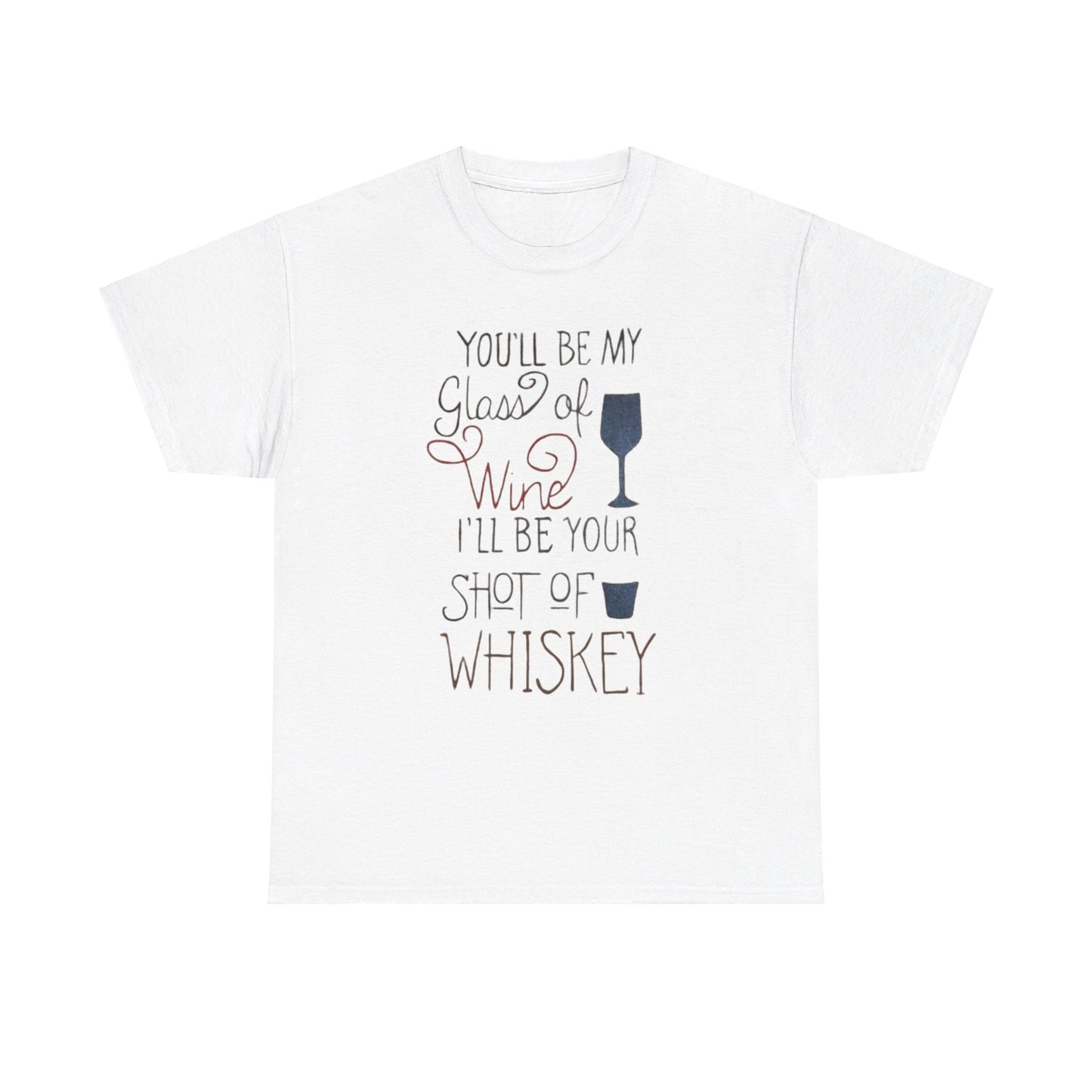 "Wine and Whiskey" Heavy Cotton Tee