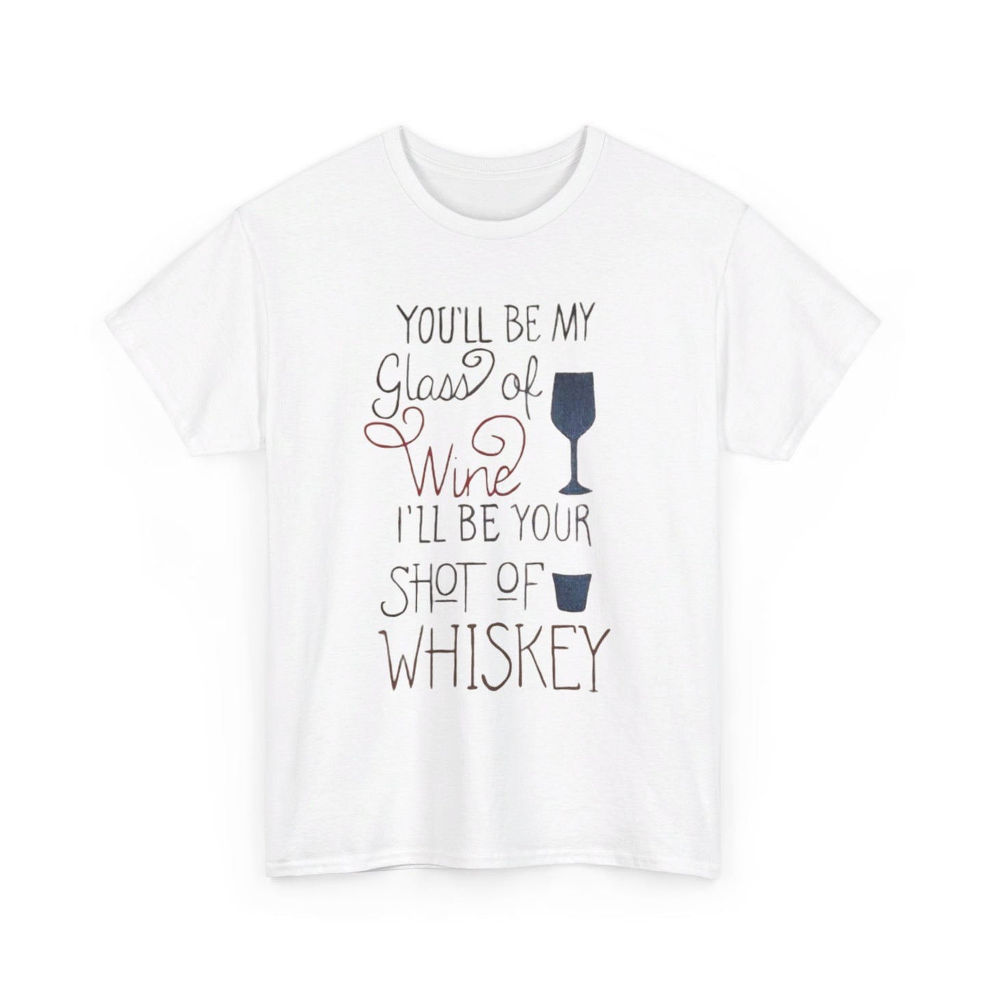 "Wine and Whiskey" Heavy Cotton Tee