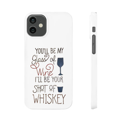 "Wine and Whiskey" Slim Phone Case