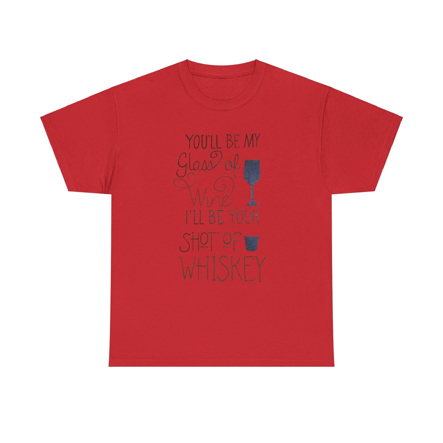 "Wine and Whiskey" Heavy Cotton Tee