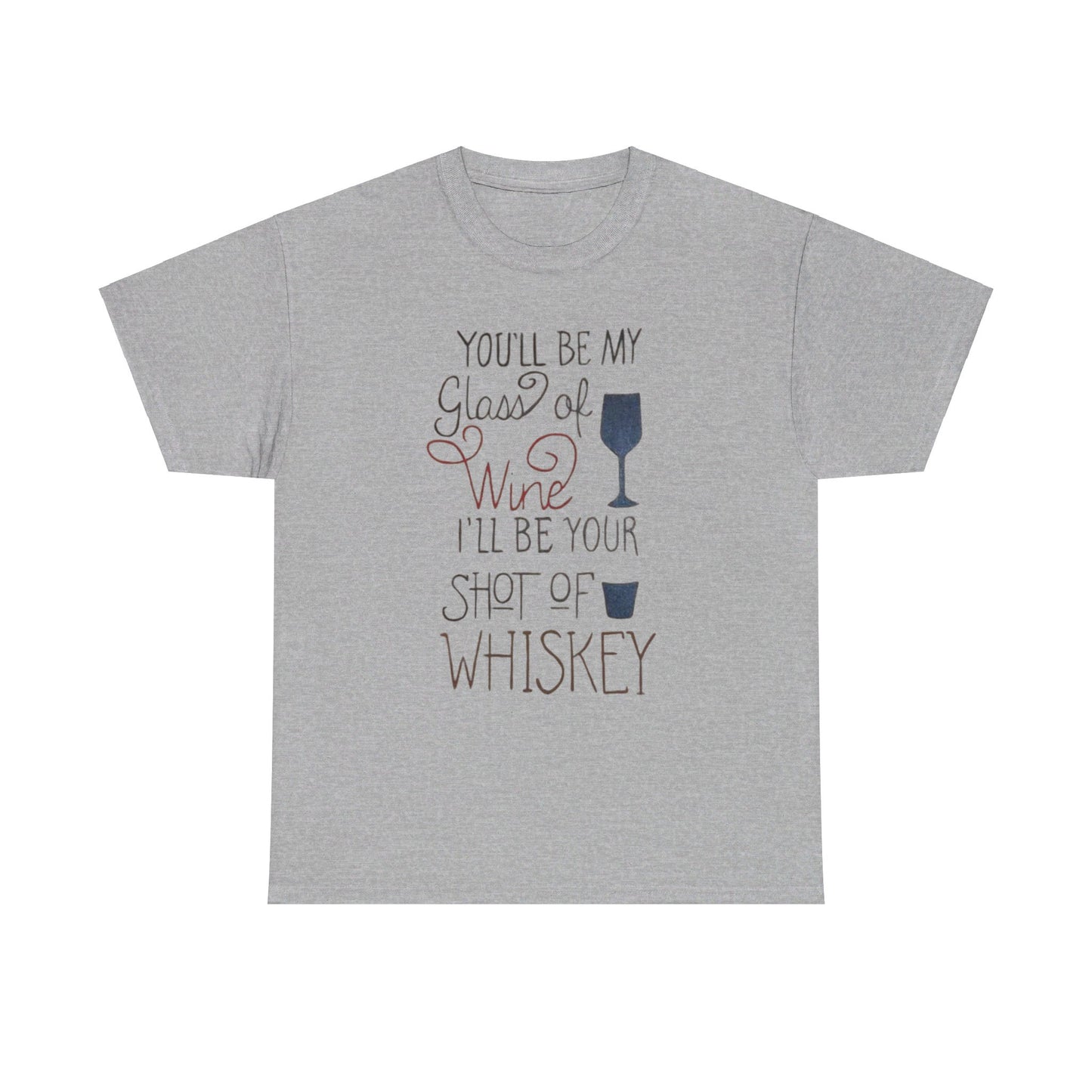 "Wine and Whiskey" Heavy Cotton Tee