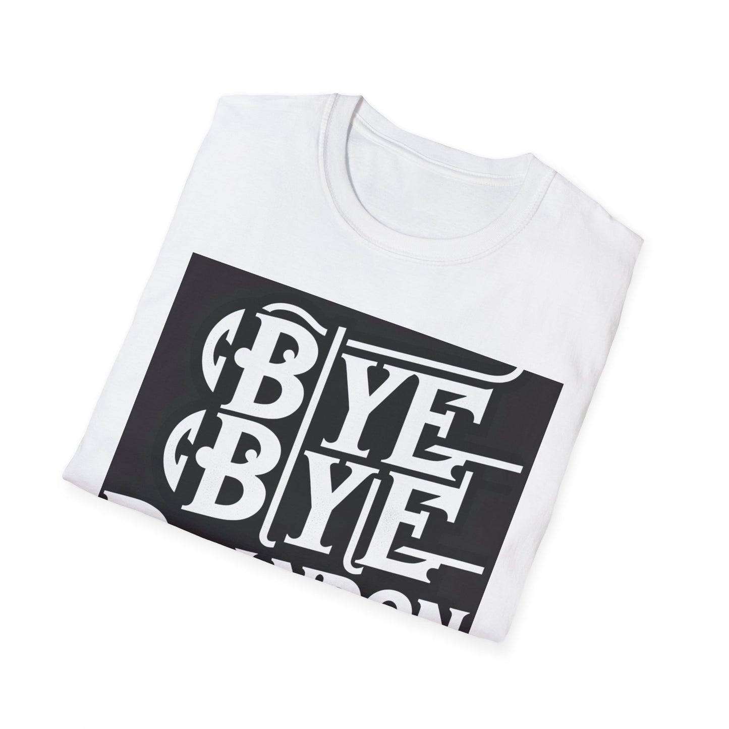 "Bye Bye Brandon" Unisex Softstyle T-Shirt