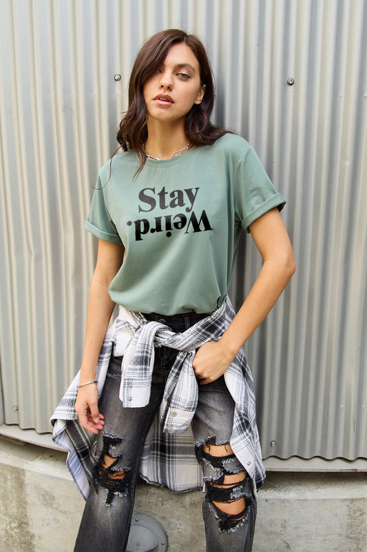 Full Size "STAY WEIRD" Short Sleeve T-Shirt