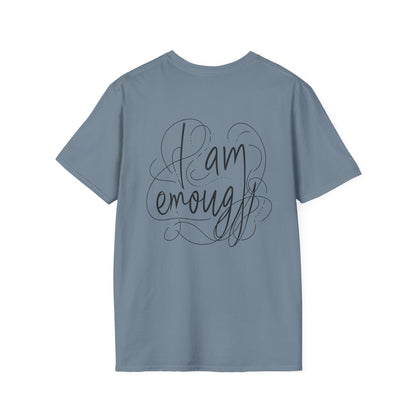 "I Am Enough" Unisex Softstyle T-Shirt