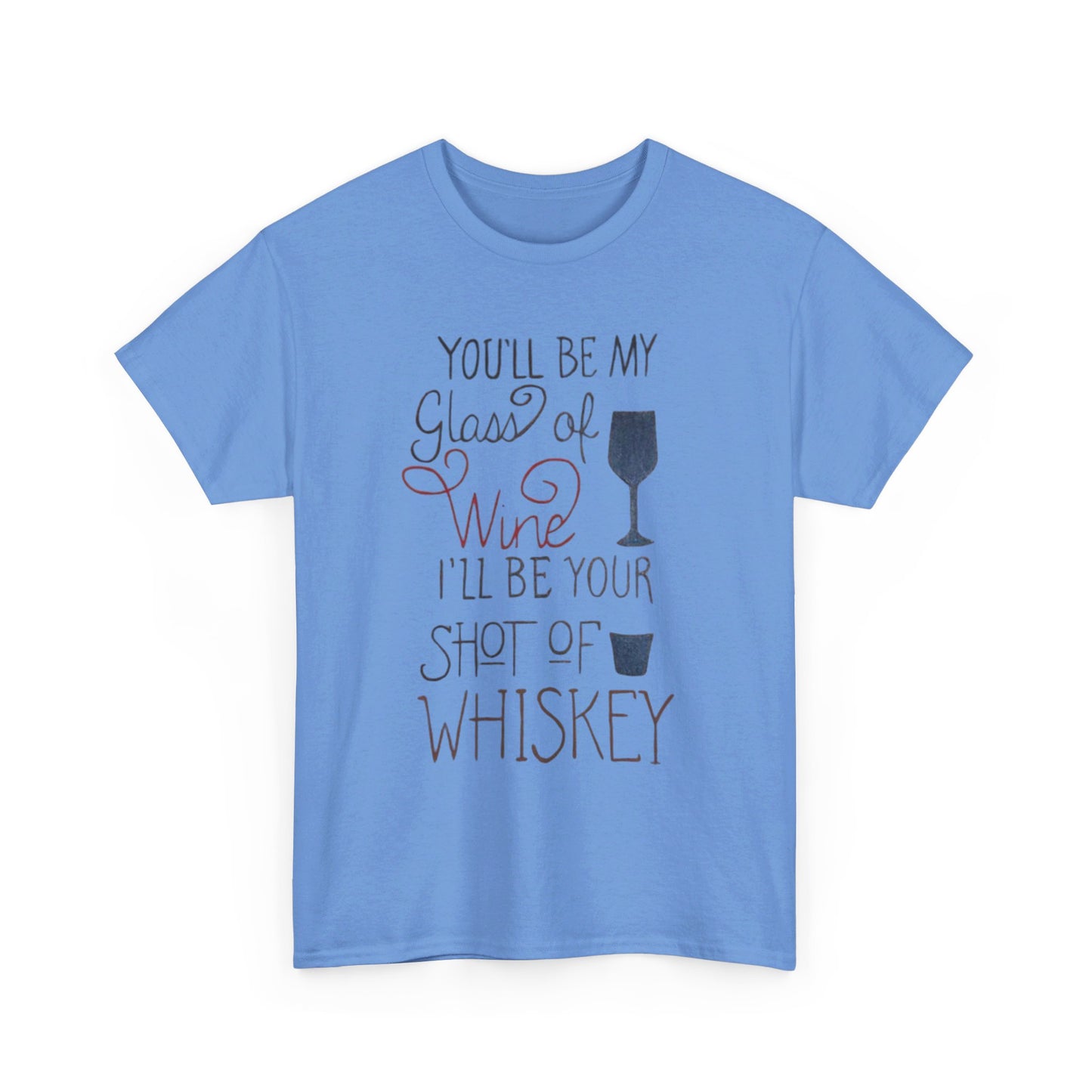 "Wine and Whiskey" Heavy Cotton Tee