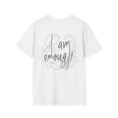 "I Am Enough" Unisex Softstyle T-Shirt