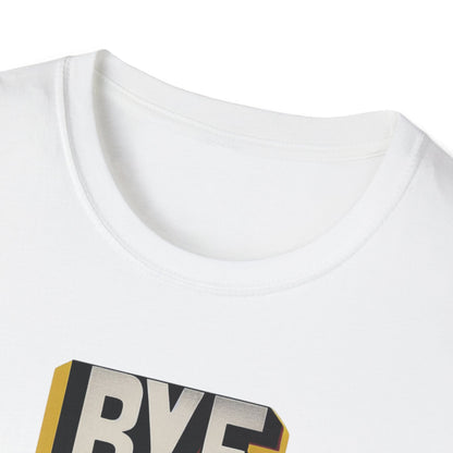 "Bye Bye Brandon 2" Unisex Softstyle T-Shirt