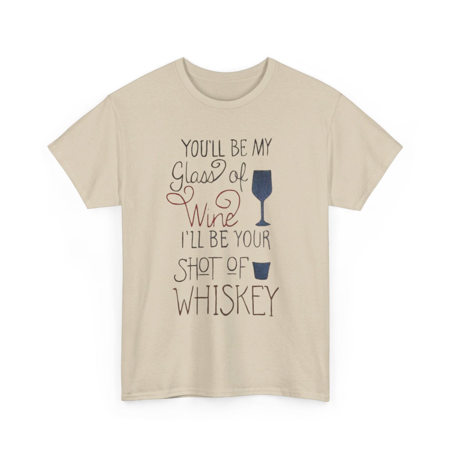 "Wine and Whiskey" Heavy Cotton Tee