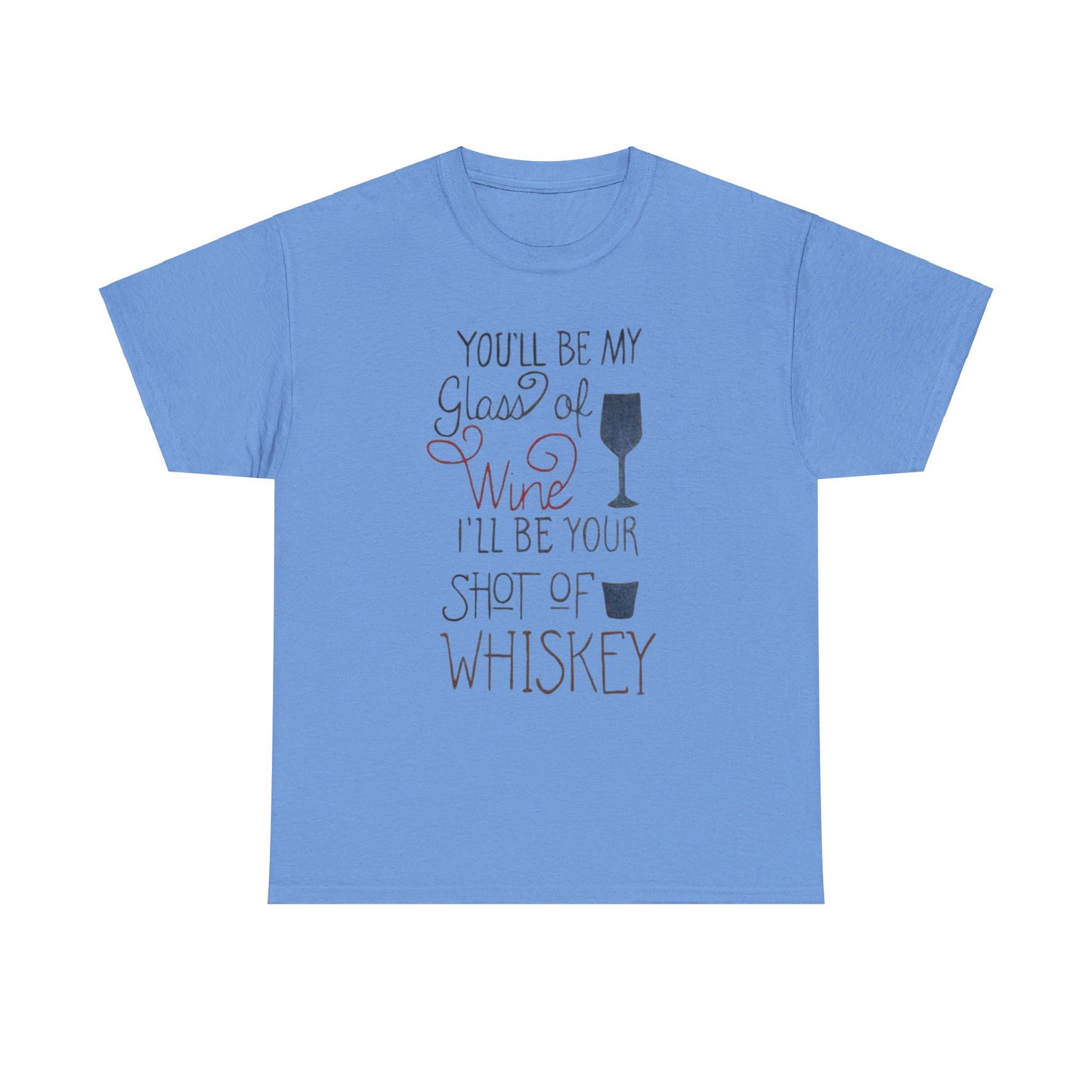 "Wine and Whiskey" Heavy Cotton Tee