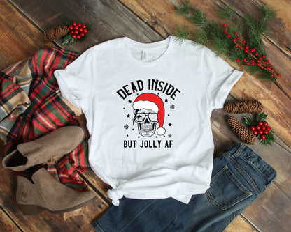 Dead Inside But Jolly AF Christmas Shirt